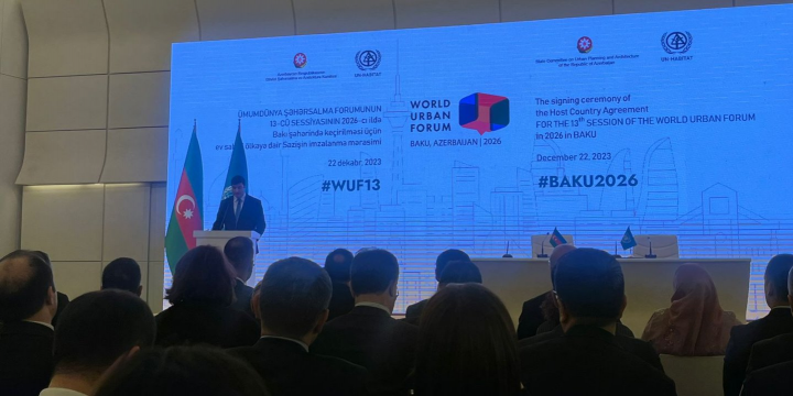 Ümumdünya Şəhərsalma Forumunun 13-cü sessiyasına dair Sazişin imzalanma mərasimi keçirilib