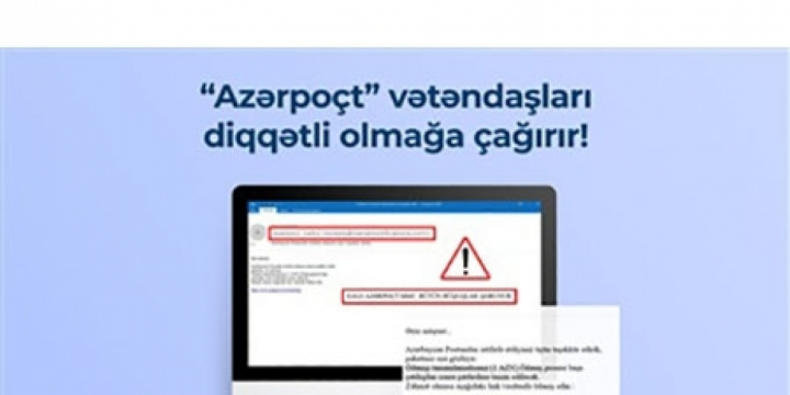 “Azərpoçt” növbəti kiberdələduzluq faktı ilə bağlı əhaliyə xəbərdarlıq edib