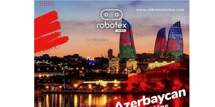 Azərbaycanda ilk dəfə “Robotex Türkiyə” festivalının bölgə çempionatları keçiriləcək