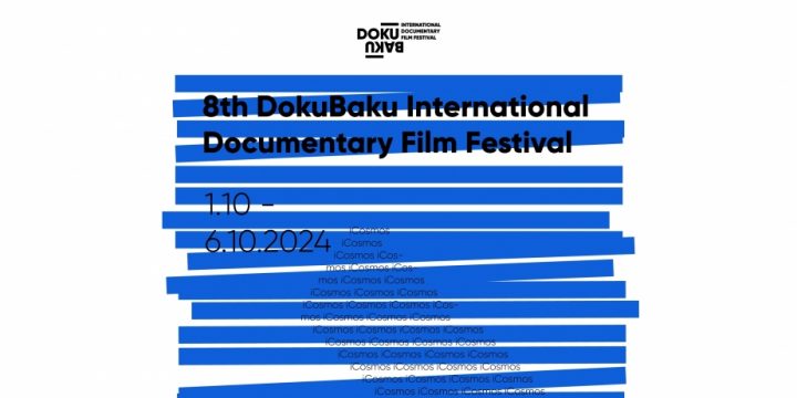 “DokuBaku” VIII Beynəlxalq Sənədli Film Festivalında iştirak üçün ərizələrin qəbulunu elan edib