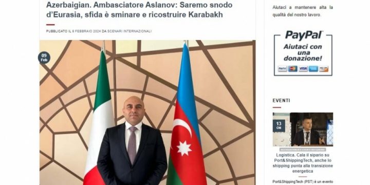 Azərbaycan səfiri İtaliya portalına müsahibəsində ölkəmizin gələcək planlarından danışıb