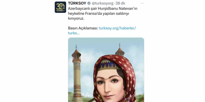 TÜRKSOY Fransada Natəvanın heykəlinə qarşı törədilən vandalizm aktını pisləyib