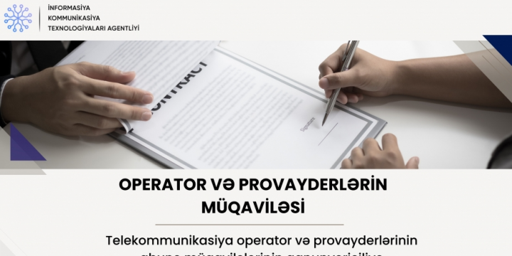 Telekommunikasiya operator və provayderlərinin abunə müqavilələri qanunvericiliyə uyğunlaşdırılır