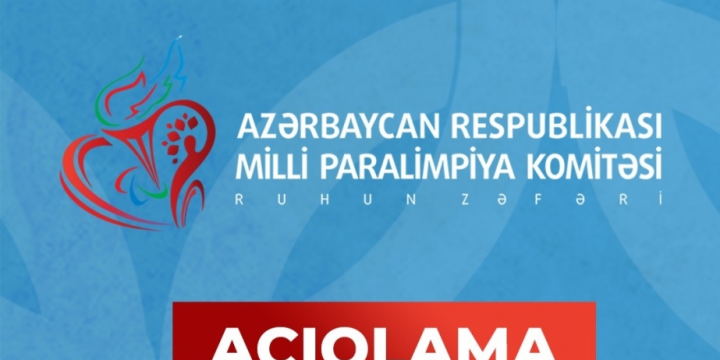 Milli Paralimpiya Komitəsi 5 idmançının yarışa buraxılmamasına aydınlıq gətirib