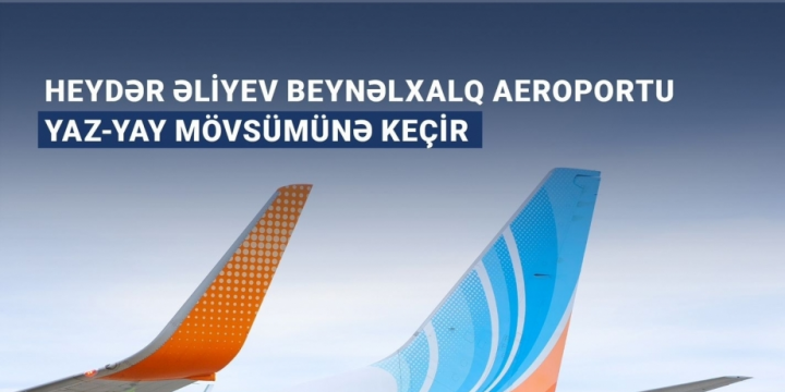 Heydar Aliyev International Airport switches to spring-summer flight schedule