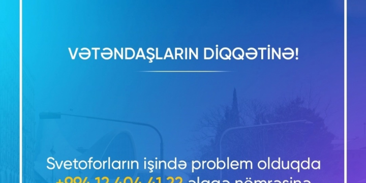 Nəqliyyatı İntellektual İdarəetmə Mərkəzi vətəndaşlara müraciət edib