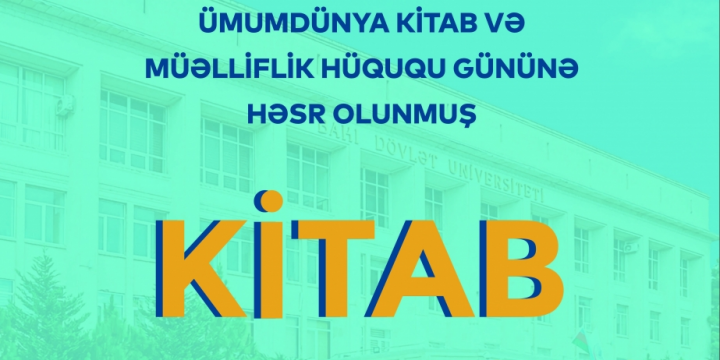 BDU-da Ümumdünya Kitab və Müəlliflik Hüququ Gününə həsr olunmuş sərgi keçiriləcək