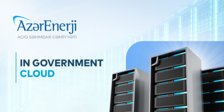 “Azerenerji” partially transferred its information systems to “Government Cloud”