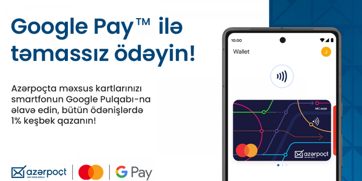 “Azərpoçt”un kart sahibləri artıq “GooglePay”lə ödəniş edə bilərlər