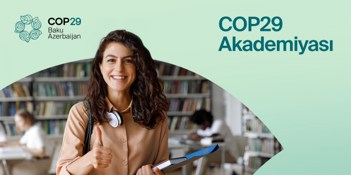 COP29 Sədrliyi COP29 Akademiyasının fəaliyyətinə start verib