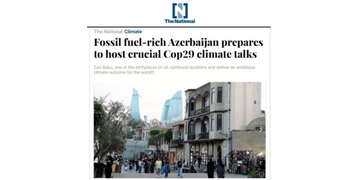 “The National News” portalı Azərbaycanın COP29-a ev sahibliyi etmək üçün hazırlığından yazıb