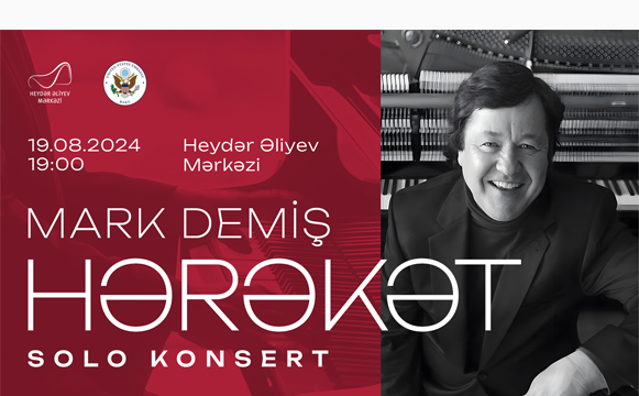 Pianoçu Mark Demişin Heydər Əliyev Mərkəzində konserti olacaq