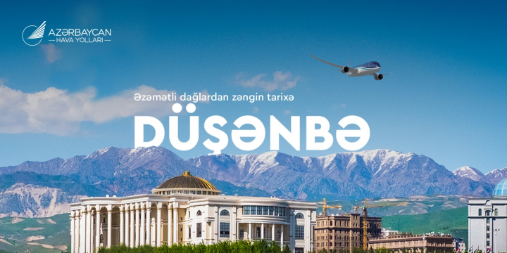 AZAL Bakı ilə Düşənbə arasında reyslərə aviabiletlərin satışına başlayıb