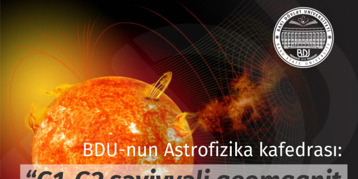 BDU-nun Astrofizika kafedrası: G1-G2 səviyyəli geomaqnit qasırğası müşahidə olunur