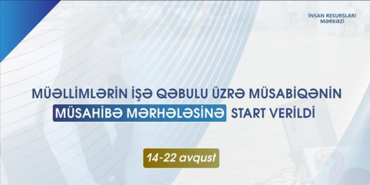 MİQ müsabiqəsinin ilk günündə 8 fənn üzrə müsahibələr təşkil olunur