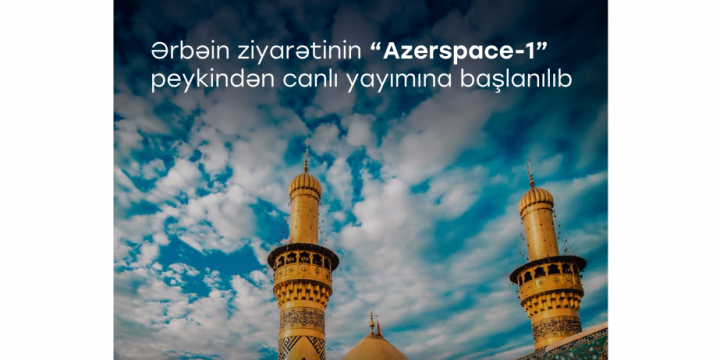 Azerspace-1 begins live coverage during Arbaeen pilgrimage