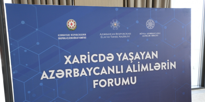 Bakıda Xaricdə Yaşayan Azərbaycanlı Alimlərin Forumu keçirilir