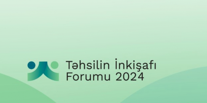 Təhsilin İnkişafı Forumu öz işinə başlayıb