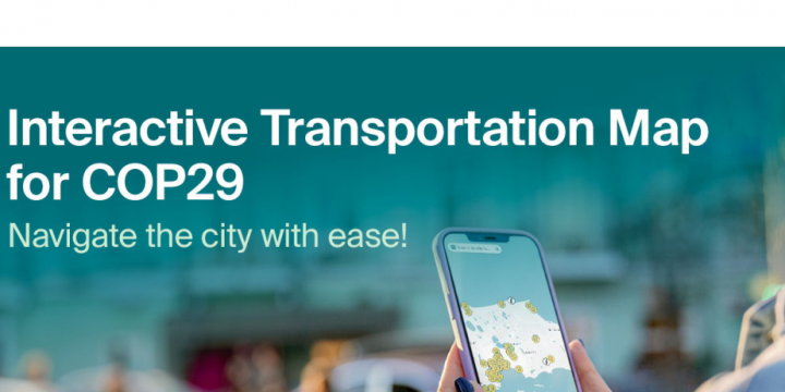 Digital Transport Map launched for COP29