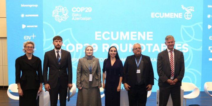 Leyla Əliyeva COP29 çərçivəsində “Ecumene” Qlobal Forumunun plenar iclasında iştirak edib