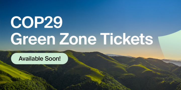 COP29 Green Zone tickets available soon