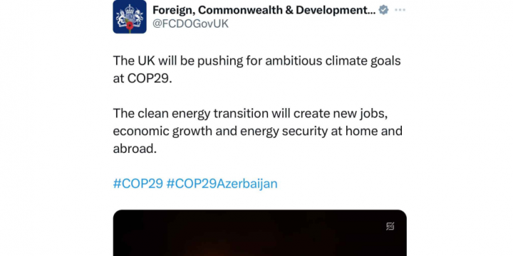 Foreign, Commonwealth & Development Office: UK will be pushing for ambitious climate goals at COP29