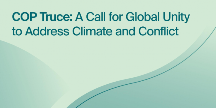 COP Truce: A Call for Global Unity to address Climate and Conflict