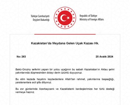 Turkish Foreign Ministry: We are ready to provide all kinds of support to our Azerbaijani and Kazakh brothers in this difficult time