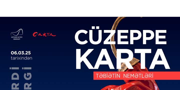 “Təbiətin nemətləri” İtaliyadan Heydər Əliyev Mərkəzinə gətirilir!