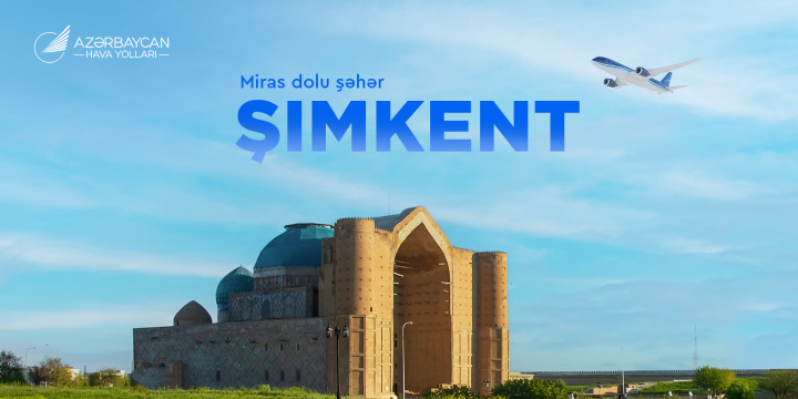 AZAL-dan yeni istiqamət: iyundan Şımkentə birbaşa uçuşlar