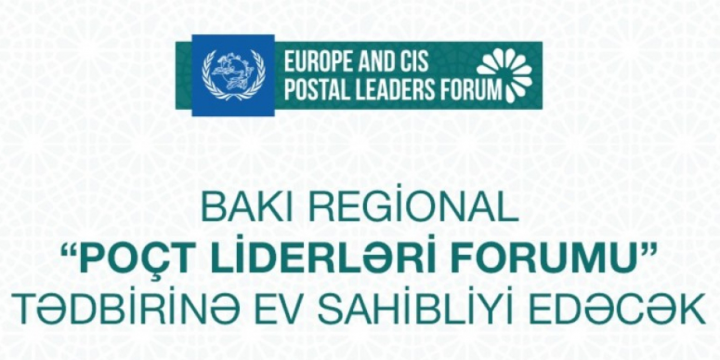 Baku to host First Europe and CIS Postal Leaders Forum