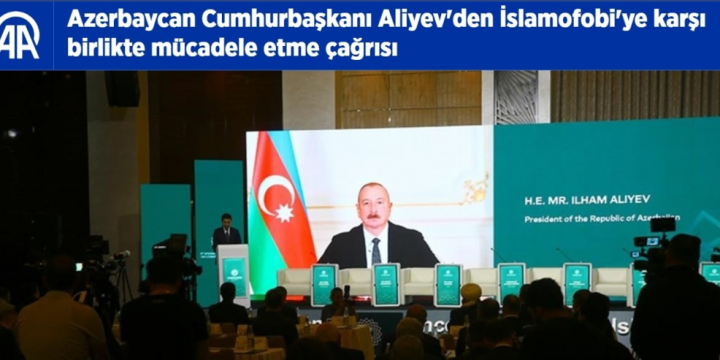 Türkiyə mediası: Prezident İlham Əliyev islamofobiya ilə mübarizədə səyləri birləşdirməyə çağırıb