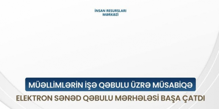 MİQ üzrə elektron sənəd qəbulu başa çatıb