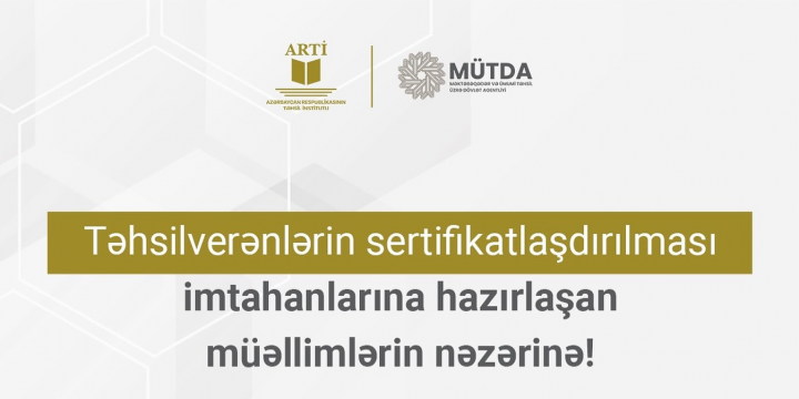 Sertifikatlaşdırma imtahanı verəcək fənn müəllimlərinə sınaq imtahanı təşkil olunur