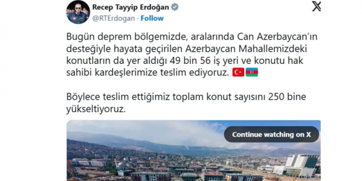 Turkish President Erdoğan shares social media post on opening of “Azerbaijan” neighborhood in Kahramanmaraş