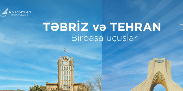 AZAL launches direct flights to Tabriz and increases flight frequency to Tehran