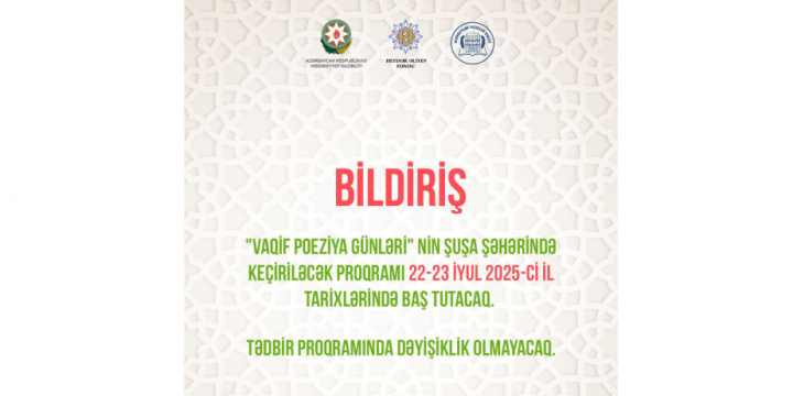 Vaqif Poeziya Günlərinin tarixi dəyişdirilib