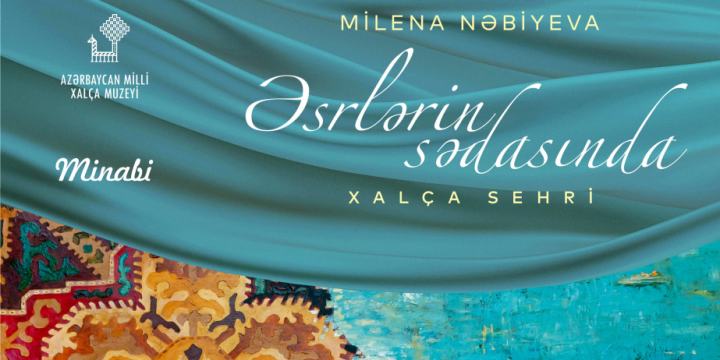 Azerbaijan National Carpet Museum to host exhibition “Carpet Magic Through the Echoes of Centuries”