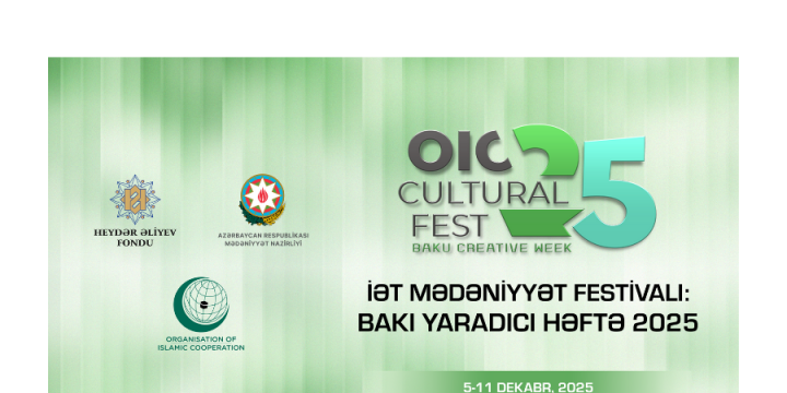 Heydər Əliyev Fondu “İƏT Mədəniyyət Festivalı: Bakı Yaradıcı Həftə”nin tərəfdaşı olub