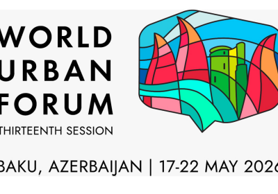 WUF13 tədbiri çərçivəsində özəl sektor, akademik dairələr və tədqiqatçılar üçün məlumatlandırma sessiyaları keçiriləcək