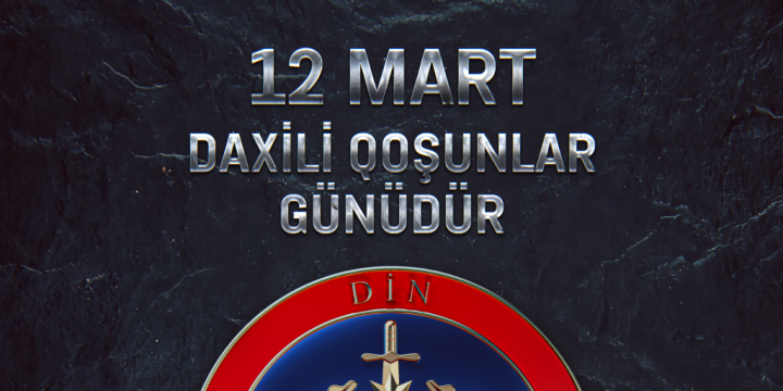 Daxili Qoşunlar – Azərbaycanın təhlükəsizliyinin etibarlı dayağı