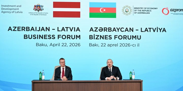 Azərbaycan-Latviya biznes forumu keçirilib