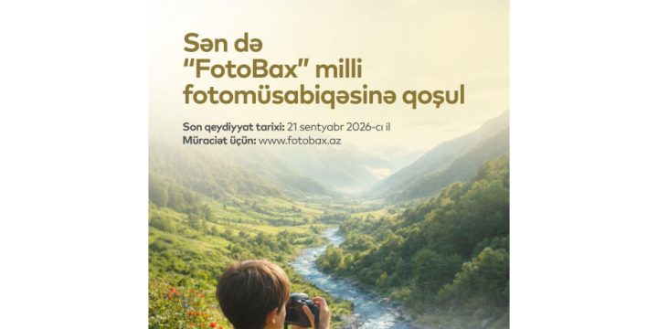 Uşaqlar və yeniyetmələr üçün “FotoBax” milli fotomüsabiqəsi elan olunub
