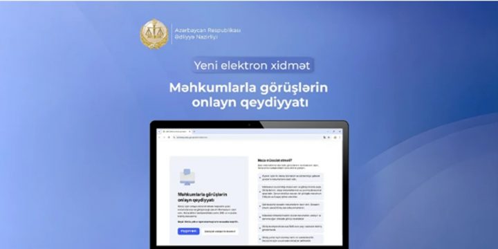 Məhkumlarla görüşlərin onlayn qeydiyyatı mümkün olacaq