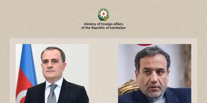 Ceyhun Bayramov və Abbas Əraqçi İran ətrafında vəziyyətin diplomatik həlli imkanlarını müzakirə ediblər