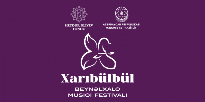 Şuşada “Xarıbülbül” Beynəlxalq Musiqi Festivalı başlayır
